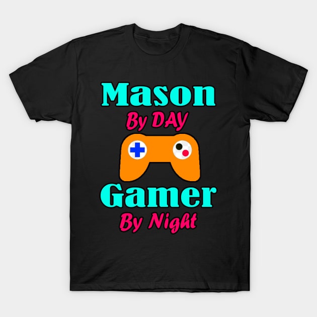 Mason By Day Gaming By Night T-Shirt by Emma-shopping